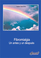 FIBROMIALGIA. UN ANTES Y UN DESPUES