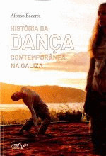 HISTÓRIA DA DANÇA CONTEMPORANEA NA GALIZA