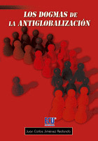 DOGMAS DE LA ANTIGLOBALIZACION, LOS