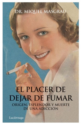 PLACER DE DEJAR DE FUMAR, EL
