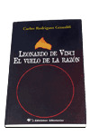 LEONARDO DE VINCI. EL VUELO DE LA RAZON