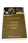 S.VIVIR. CUANDO LOS AMORES MATAN