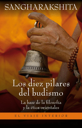 DIEZ PILARES DEL BUDISMO, LOS