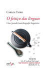 FEITIÇO DAS LINGUAS, O
