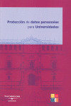 PROTECCIÓN DE DATOS PERSONALES PARA UNIVERSIDADES