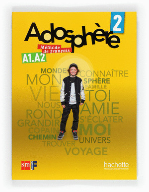 ADOSPHERE, 2º ESO. LIVRE DE L'ELEVE. A1.A2-CO 2.0 11