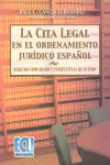 CITA LEGAL EN EL ORDENAMIENTO JURIDICO ESPAÑOL, LA