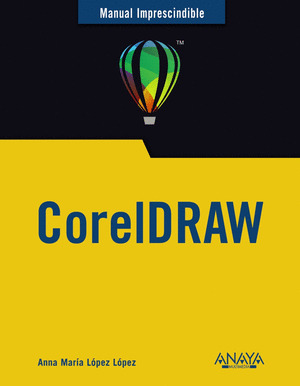 CORELDRAW. MANUAL IMPRESCINDIBLE