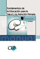 FUNDAMENTOS DE LA EDUCACION PARA LA SALUD Y LA ATENCION PRIMARIA. FORMACION