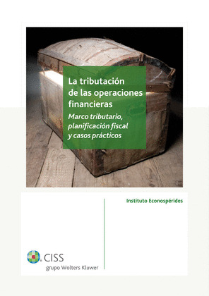 LA TRIBUTACIÓN DE LAS OPERACIONES FINANCIERAS