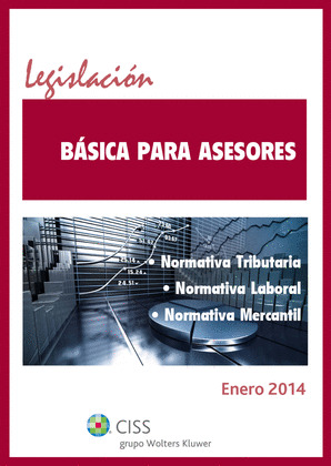 LEGISLACIÓN BÁSICA PARA ASESORES