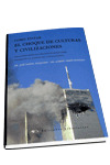 COMO EVITAR EL CHOQUE DE LAS CULTURAS Y CIVILIZACIONES