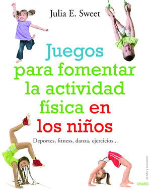 JUEGOS PARA FOMENTAR LA ACTIVIDAD FISICA EN LOS NI