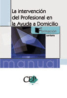 LA INTERVENCION DEL PROFESIONAL EN LA AYUDA A DOMICILIO. FORMACION