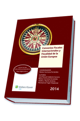 CONVENIOS FISCALES INTERNACIONALES Y FISCALIDAD DE LA UNIÓN EUROPEA 2014