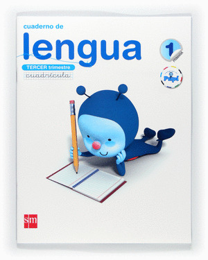 CUADERNO LENGUA 3, 1º PRIMAIA. CUADRICULA. CONECTA CON PUPI (2011)