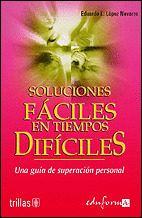 SOLUCIONES FACILES EN TIEMPOS DIFICILES