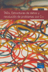 TADS ESTRUCTURAS DATOS Y RESOLUCION