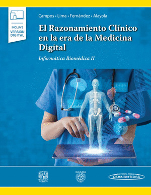 RAZONAMIENTO CLINICO EN LA ERA DE LA MEDICINA DIGITAL,EL