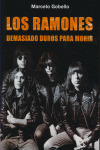 RAMONES, LOS (DEMASIADO DUROS PARA MORIR)
