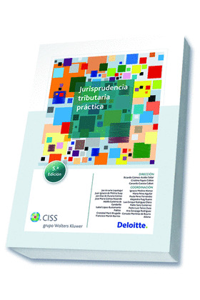 JURISPRUDENCIA TRIBUTARIA PRÁCTICA (5.ª EDICIÓN)