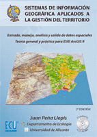 SISTEMAS DE INFORMACIÓN GEOGRÁFICA APLICADOS A LA GESTIÓN DEL TERRITORIO (INCLUYE CD-ROM)