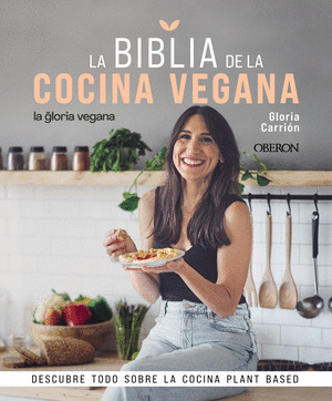 BIBLIA DE LA COCINA VEGANA, LA