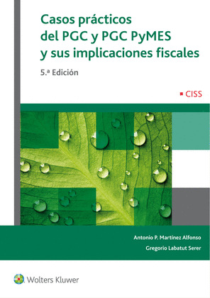 CASOS PRÁCTICOS DEL PGC Y PGC PYMES Y SUS IMPLICACIONES FISCALES