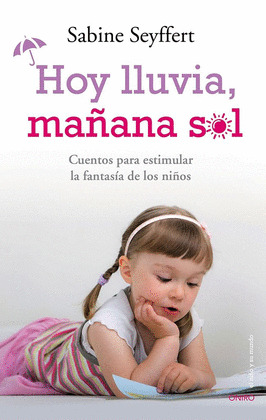 HOY LLUVIA, MAÑANA SOL