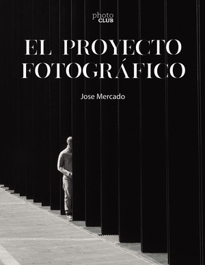 PROYECTO FOTOGRÁFICO, EL