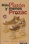 MAS PLATON Y MENOS PROZAC
