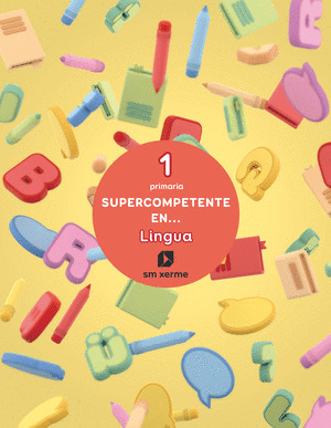 SUPERCOMPETENTE EN LINGUA 1º PRIMARIA