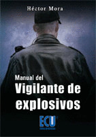 MANUAL DEL VIGILANTE DE EXPLOSIVOS