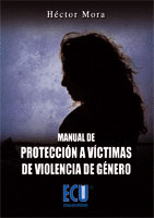 MANUAL DE PROTECCION A LAS VICTIMAS DE VIOLENCIA DE GENERO