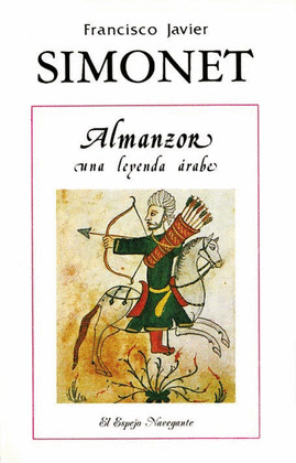 ALMANZOR, UNA LEYENDA ARABE