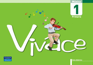 GUIA DIDACTICA/(06).VIVACE 1O.PRIM (MUSICA)