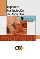 HIGIENE Y MANIPULACION DE ALIMENTOS. MANUAL