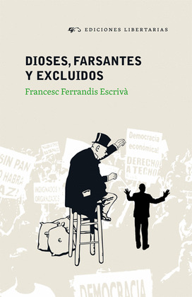 DIOSES, FARSANTES Y EXCLUÍDOS
