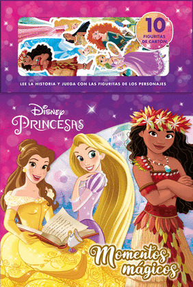 PRINCESAS DISNEY. MOMENTOS MÁGICOS