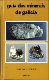 GUIA DOS MINERAIS DE GALICIA