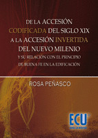 DE LA ACCESIÓN CODIFICADA DEL S.XIX. A LA ACCESIÓN INVERTIDA DEL NUEVO MILENIO