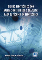 DISEÑO ELECTRÓNICO CON APLICACIONES LIBRES O GRATUITAS