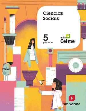 CIENCIAS SOCIAIS. 5º PRIMARIA. MAIS CELME