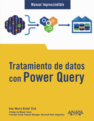 TRATAMIENTO DE DATOS CON POWER QUERY. MANUAL IMPRESCINDIBLE