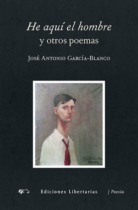 HE AQUÍ EL HOMBRE Y OTROS POEMAS