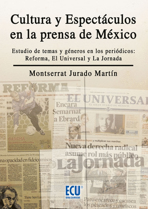 CULTURA Y ESPECTÁCULO EN LA PRENSA DE MÉXICO