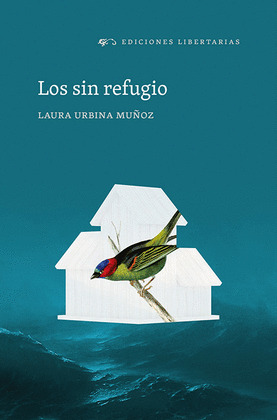 SIN REFUGIO, LOS