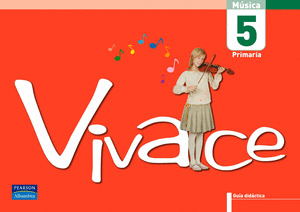 GUIA DIDACTICA/(06).VIVACE 5O.PRIM (MUSICA)