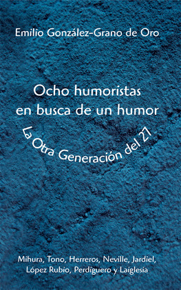 OCHO HUMORISTAS EN BUSCA DE UN HUMOR