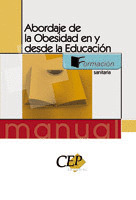 ABORDAJE DE LA OBESIDAD EN Y DESDE LA EDUCACION. MANUAL